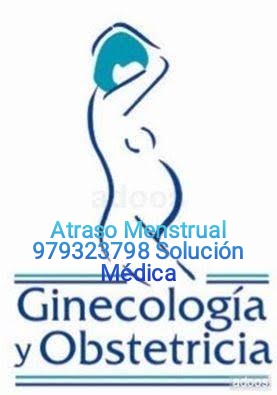 Atraso Menstrual 979323798 PISCO Clínica Garantizada